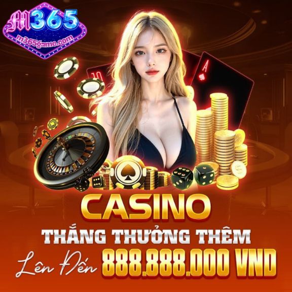 Khuyến mãi sảnh casino m365